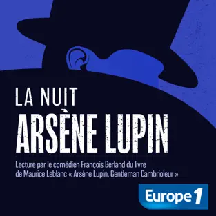 podcast La nuit d'arsene lupin enfant