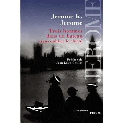 livre Trois hommes dans un bateau (sans oublier le chien)