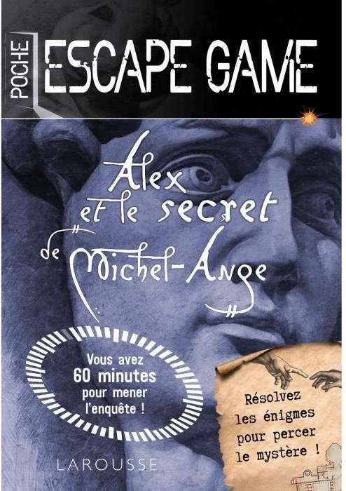 Escape game de poche Larousse : Alex et le secret de Michel-Ange