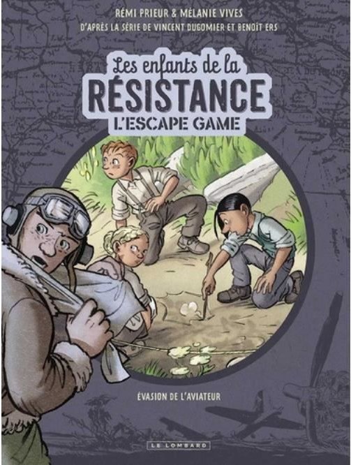 Livre-jeu Les Enfants de la Résistance, l'Escape Game